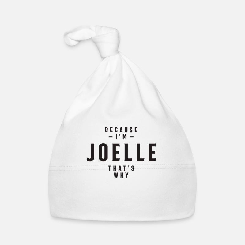 Weil ich Joelle bin, deshalb personalisierter Name Baby Bio-Mütze
