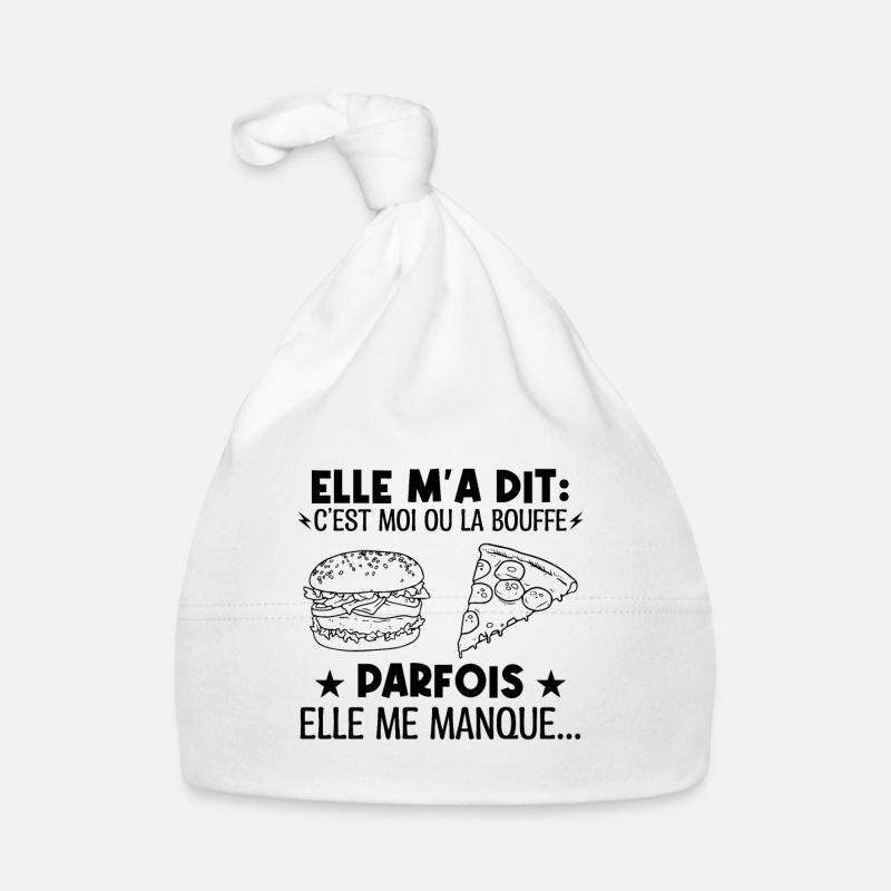 Elle a dit moi ou la bouffe elle me manque parfois Bonnet bio Bébé