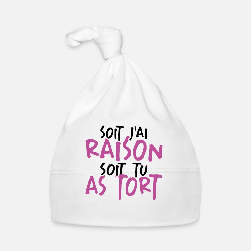 Soit J'ai Raison Soit Tu As Tort - Bonnet bio Bébé - blanc