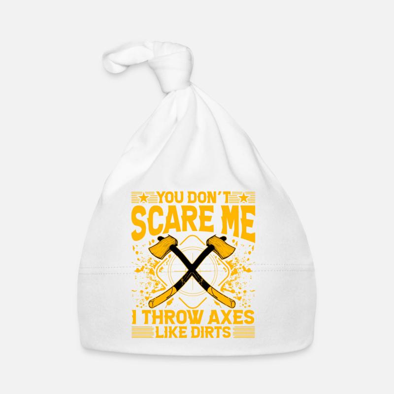 Tu ne me fais pas peur je lance des haches comme des saletés Bonnet bio Bébé