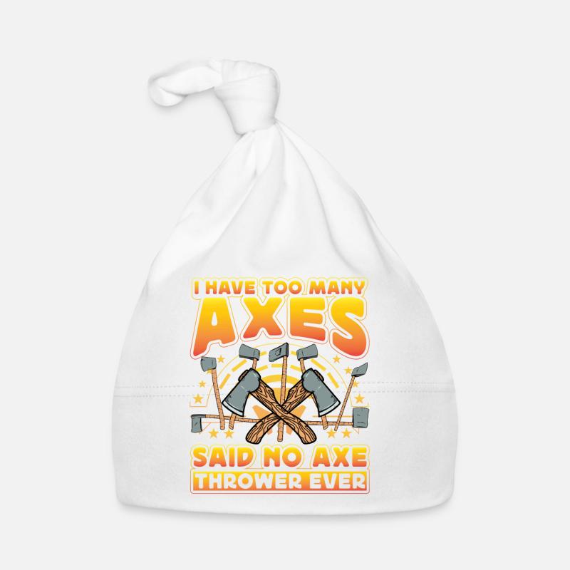 I have too many Axes said no Axe Thrower ever Baby Bio-Mütze