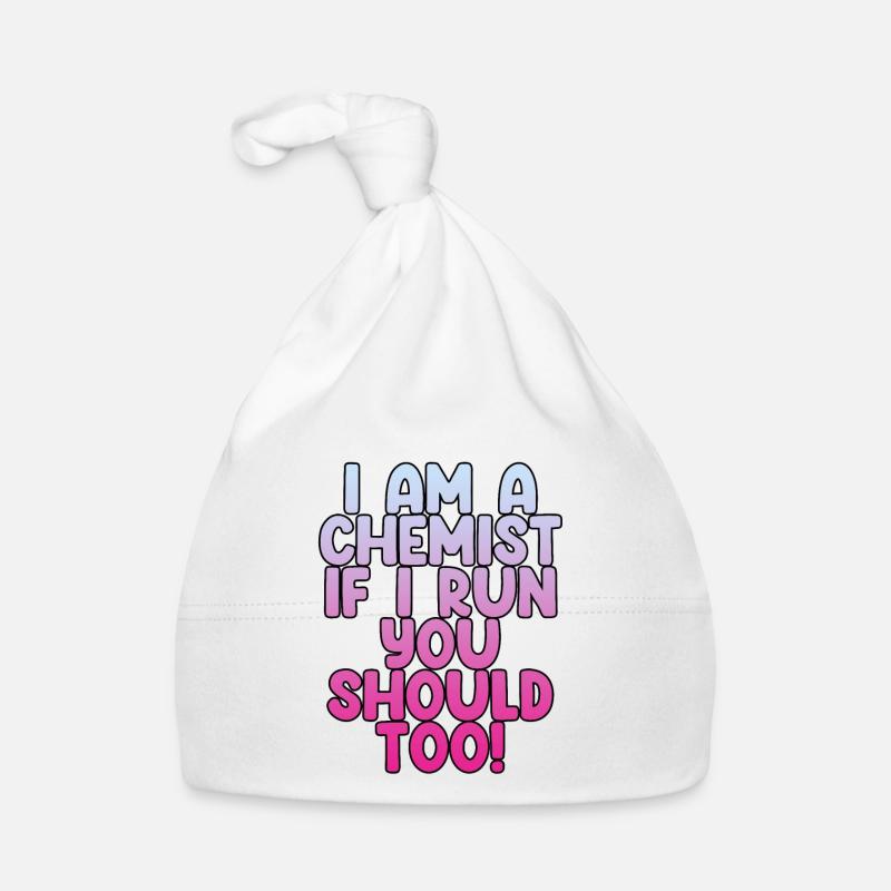 I Am A Chemist, If I Run, You Should Too! 2 Baby Bio-Mütze