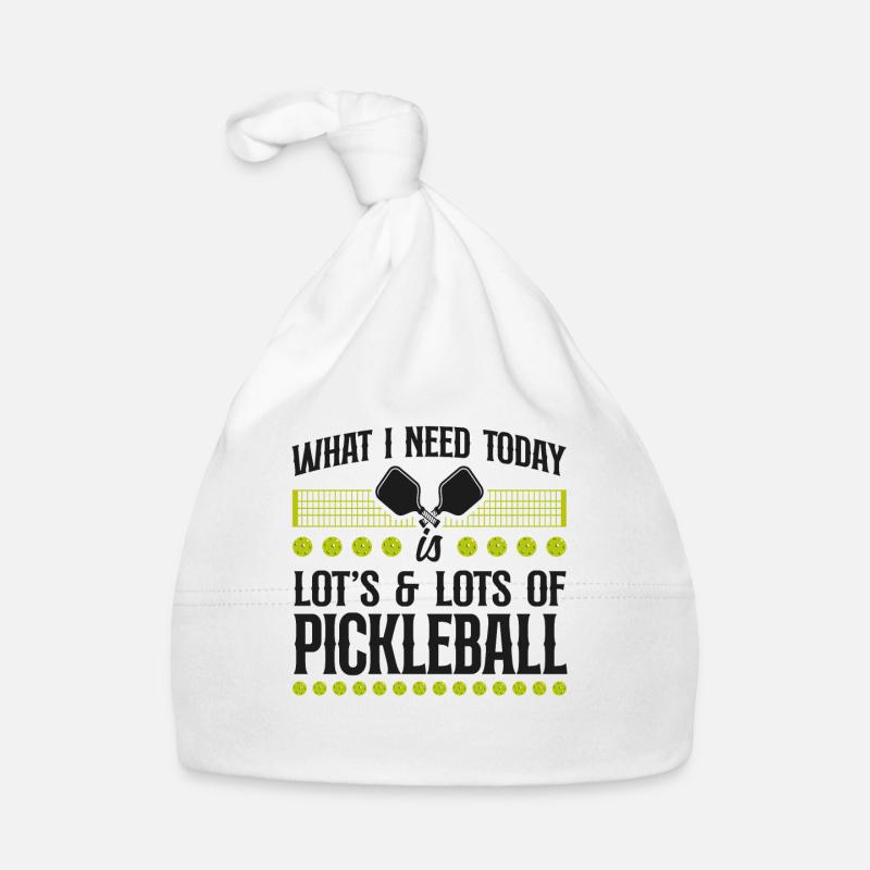 Pickleball What I Need Today Is Baby Bio-Mütze