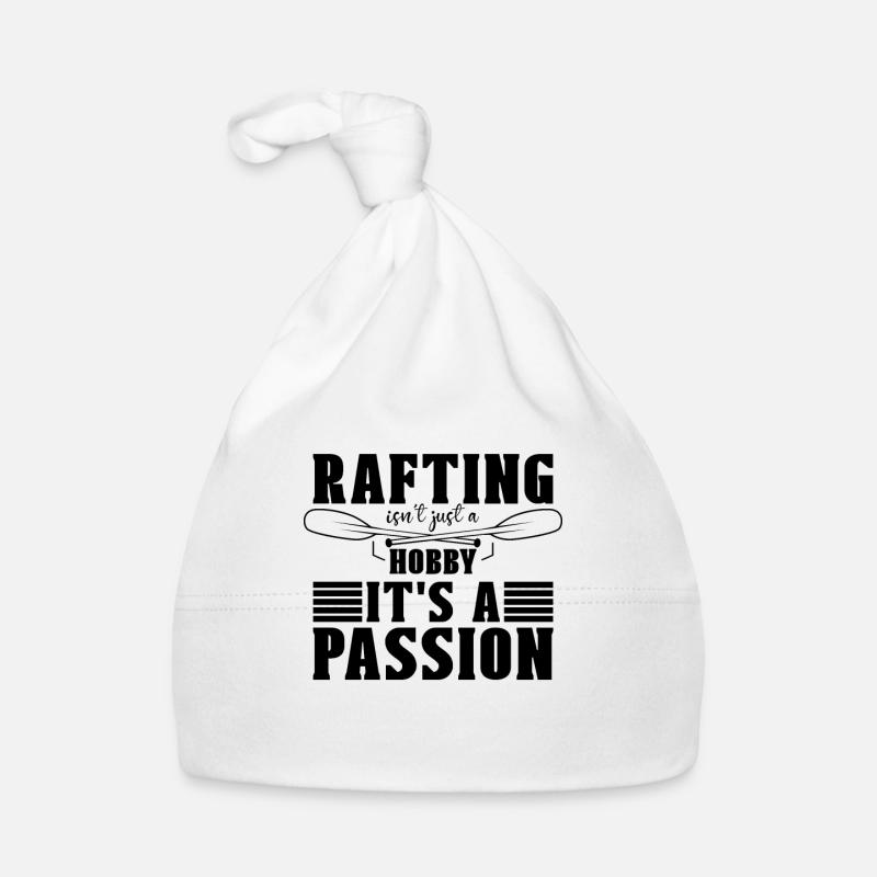 Rafting Isn't Just A Hobby Kayak Paddle Paddling Organic Baby Cap
