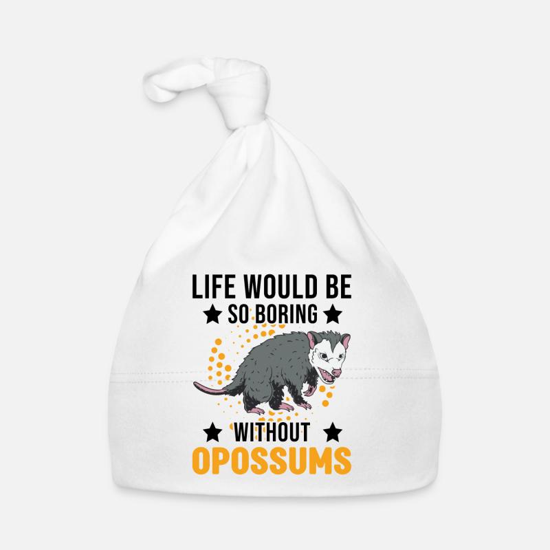 Life would be so boring without Opossums Organic Baby Cap