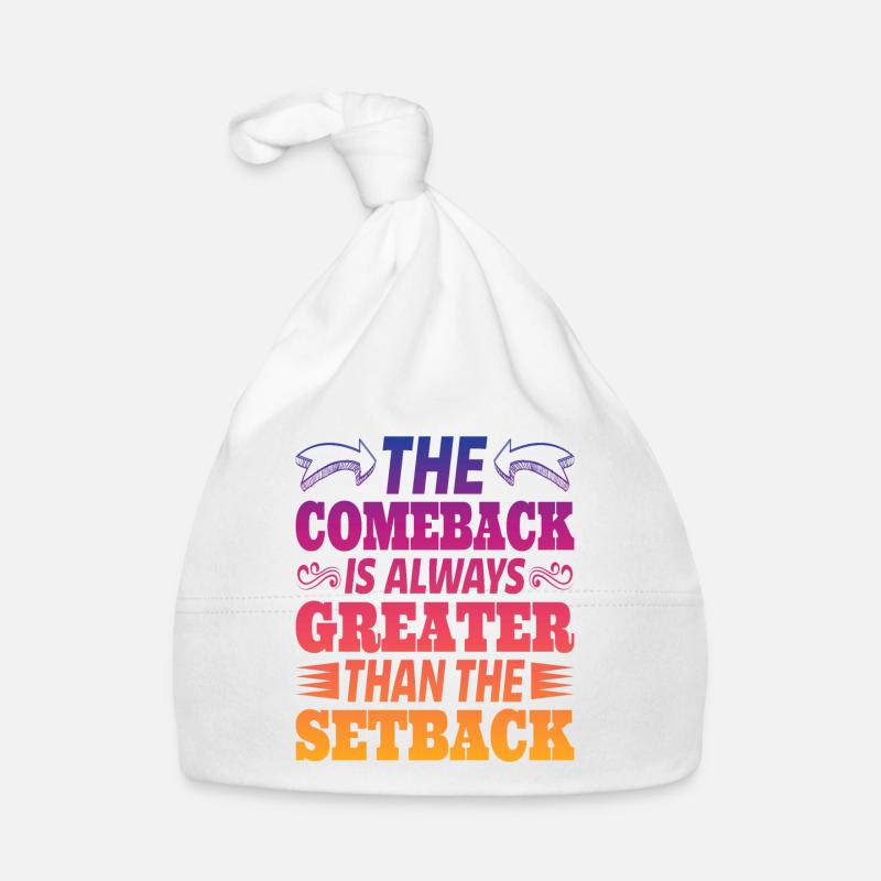 The Comeback Is Always Greater Than The Setback Baby Bio-Mütze