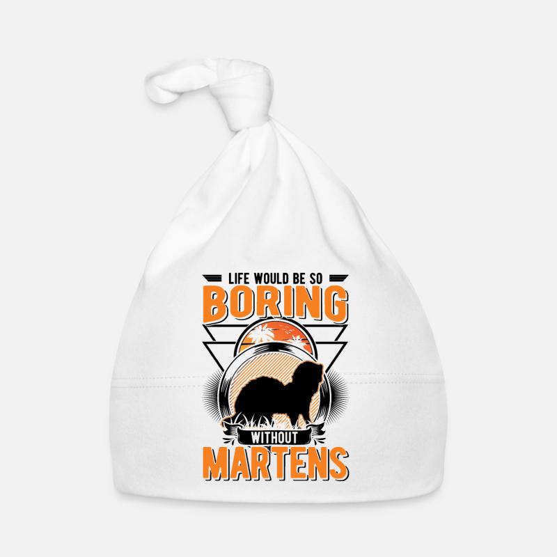 Life would be so boring without Martens Marder Baby Bio-Mütze
