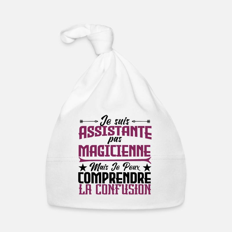 je suis Assistante pas magicienne. Bonnet bio Bébé