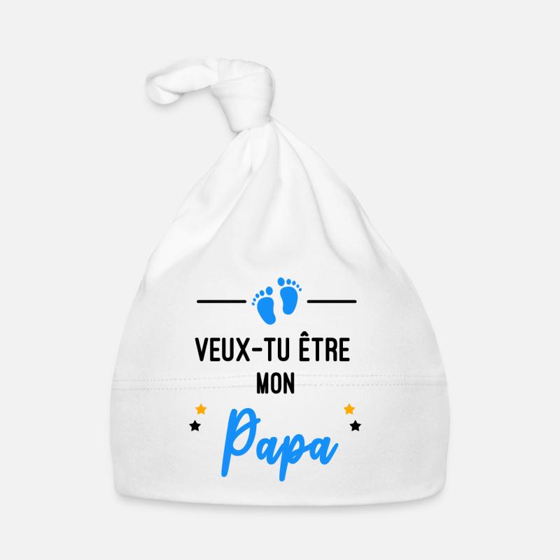 Veux tu être mon Papa bébé - Bonnet bio Bébé - blanc