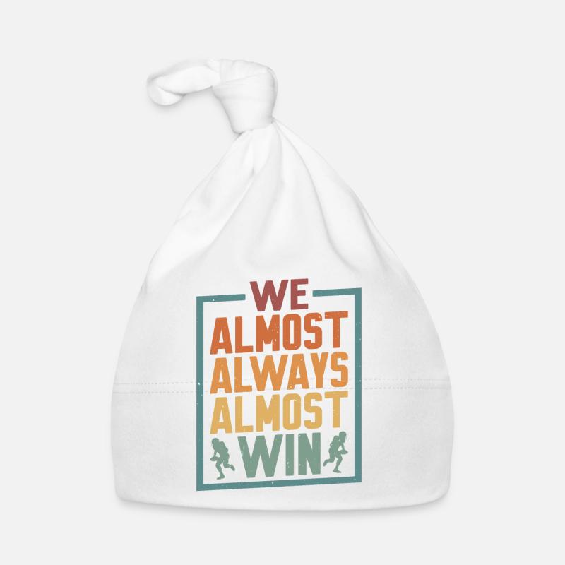 We Almost Always Almost Win 4 Organic Baby Cap