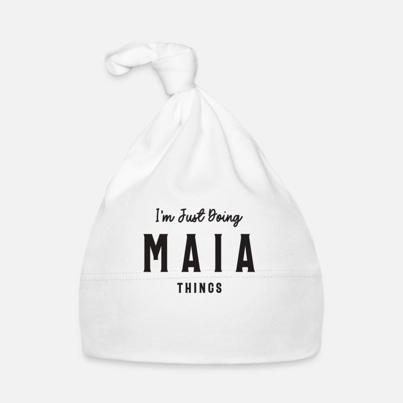 I'm Just Doing Maia Things Personalized Name Organic Baby Cap