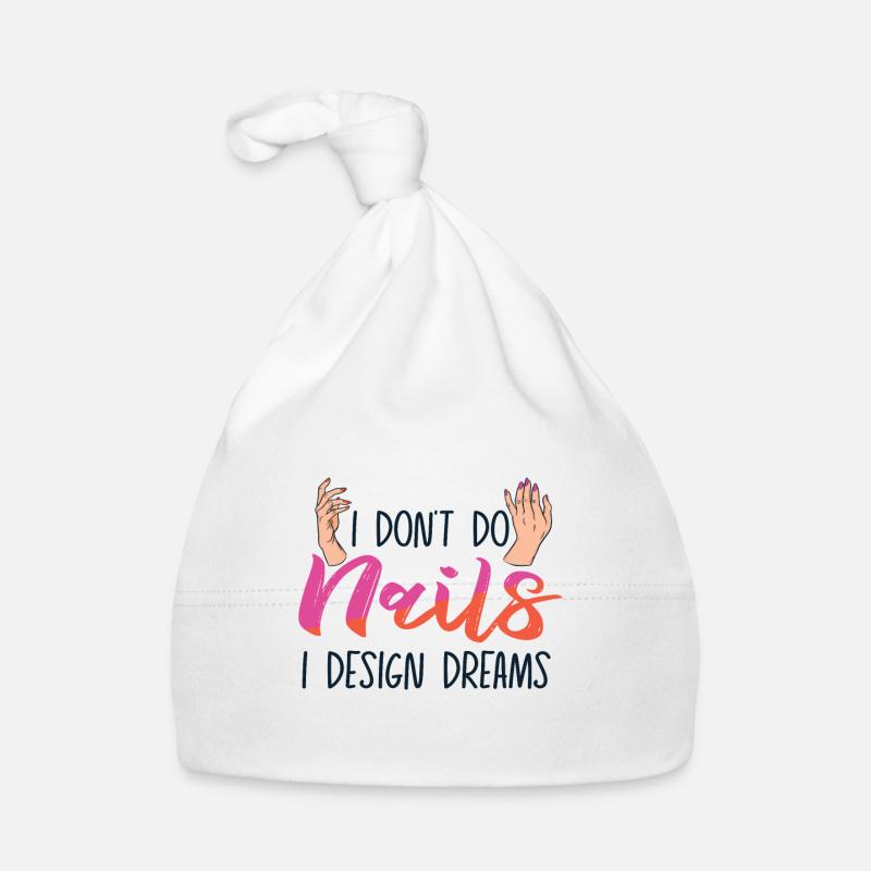 I Don't Do Nails I Design Dreams Baby Bio-Mütze