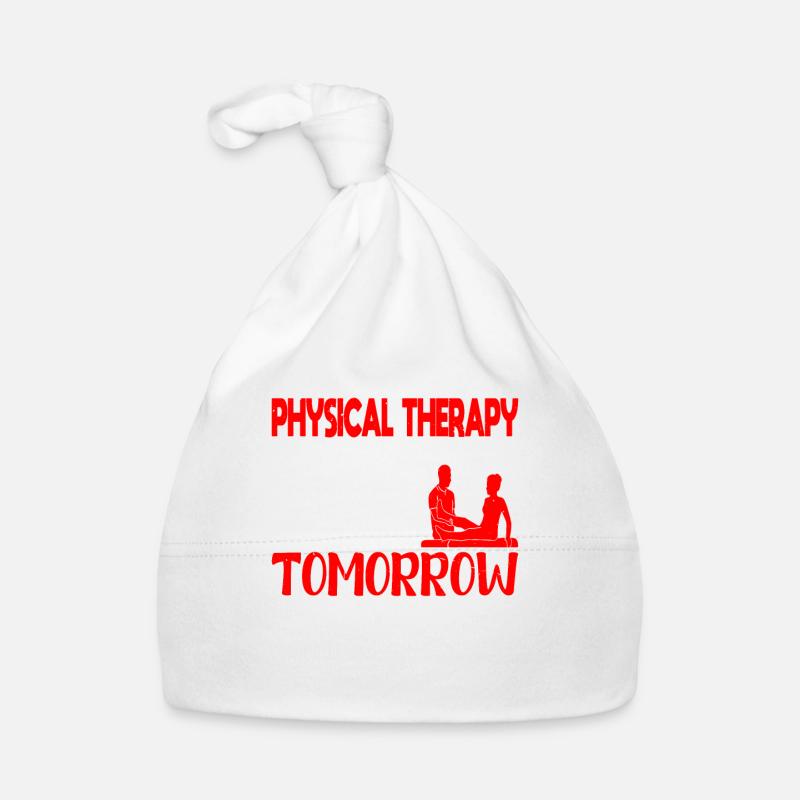 Physical Therapy Today It Hurts Tomorrow It Works2 Baby Bio-Mütze
