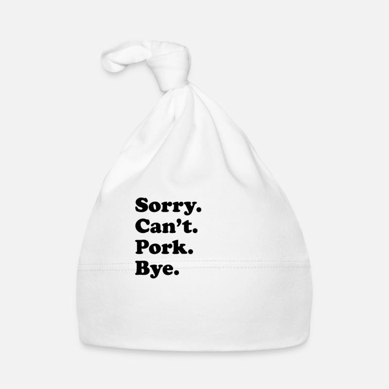Sorry Can't Bye - Pork Organic Baby Cap