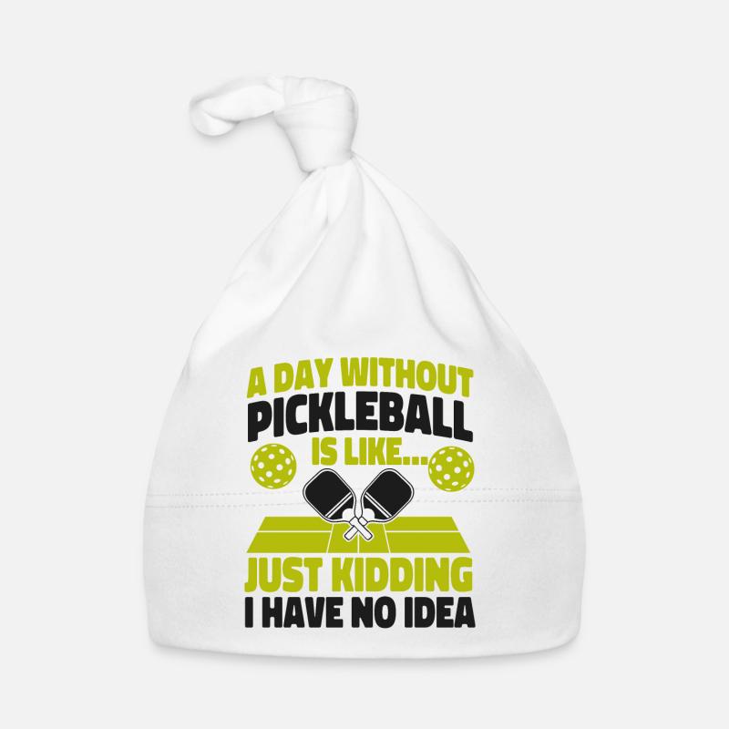 Pickleball A Day Without Organic Baby Cap
