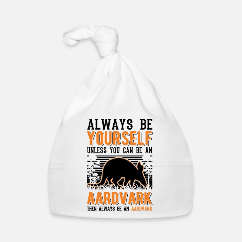 Always be yourself Aardvark Erdferkel Baby Bio-Mütze