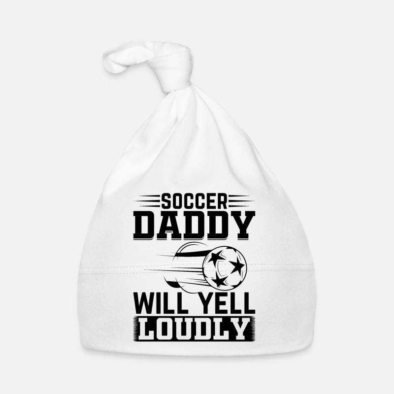 Soccer Daddy Will Yell Loudly - Soccer Player Dadd Baby Bio-Mütze