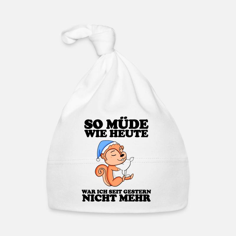 Müde Spruch lustig mit Eichhörnchen Motiv Baby Bio-Mütze