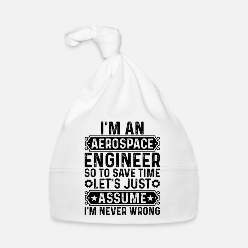 I'm An Aerospace Engineer So To Save Time Let's Ju Organic Baby Cap
