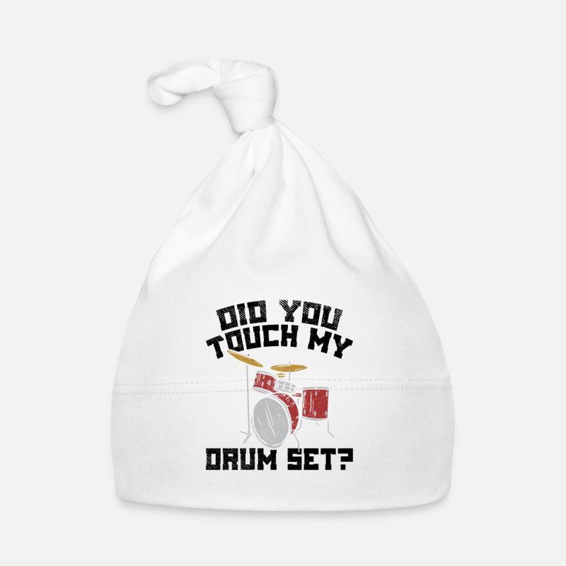 Did You Touch My Drum Set Organic Baby Cap