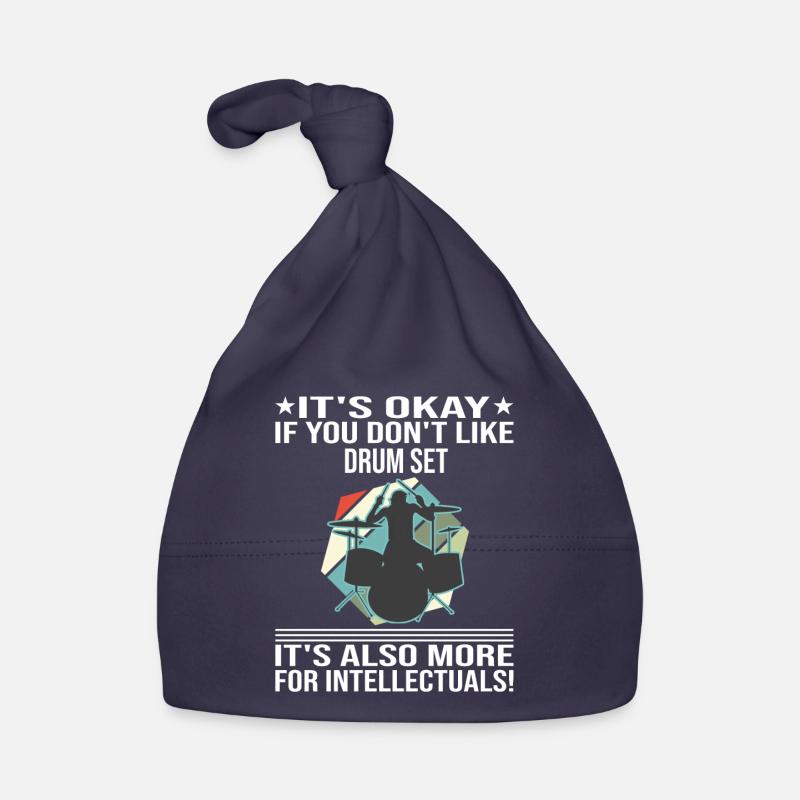 It's Okay If You Don't Like Drum Set Drummer Baby Bio-Mütze