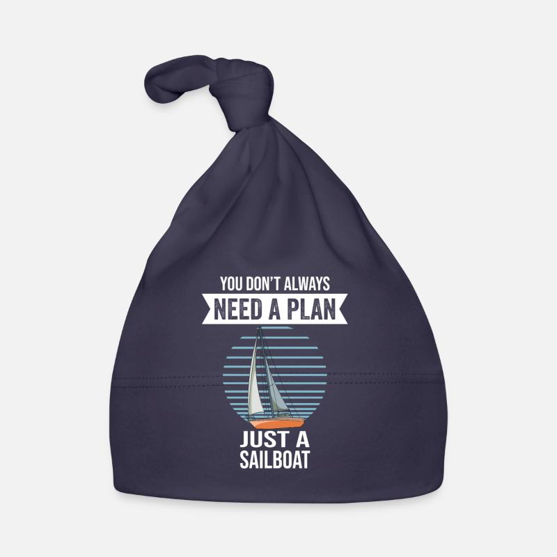 Sailboat You Don't Need Always A Plan Baby Bio-Mütze