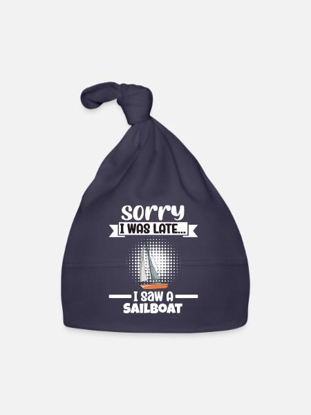 Sailboat Sorry I Was Late I Saw A Sailboat - Organic Baby Cap - navy - Front
