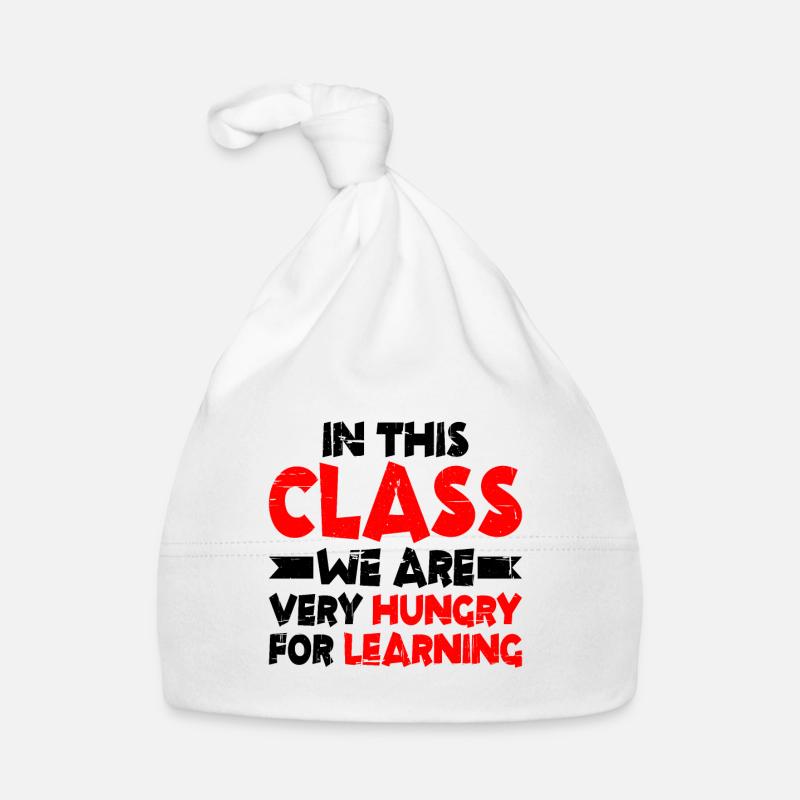 In This Class, We Are Very Hungry For Learning 2 Baby Bio-Mütze