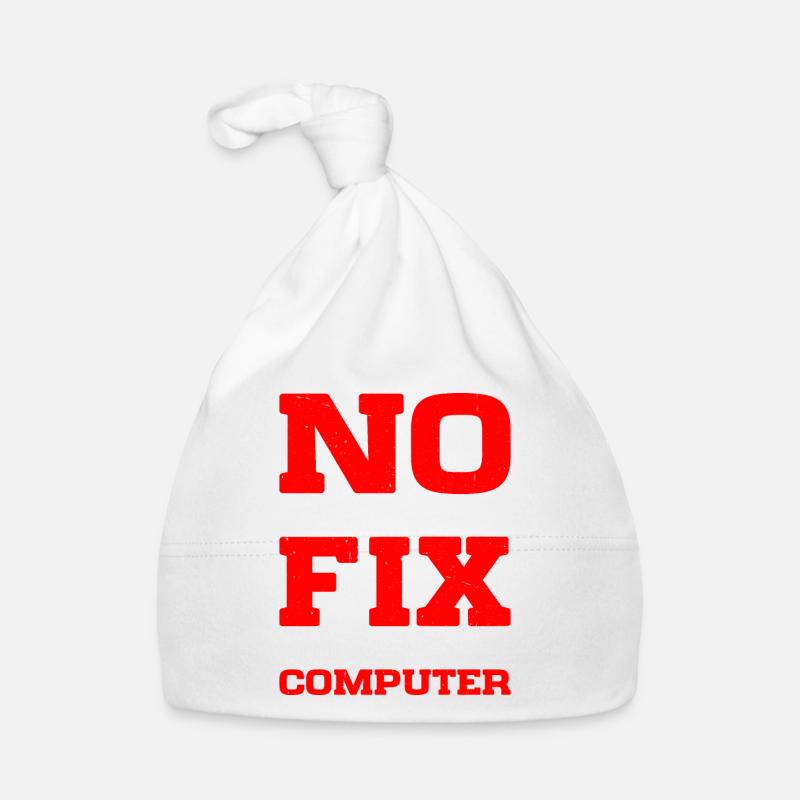 No, I Won't Fix Your Computer 15 Baby Bio-Mütze