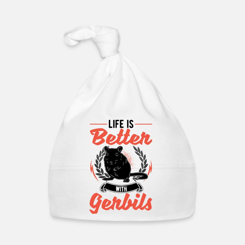 La vie est meilleure avec la gerbille de Gerbille Bonnet bio Bébé