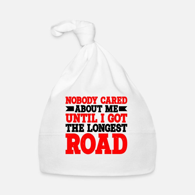 Nobody Cared Until I Got The Longest Road 3 Baby Bio-Mütze