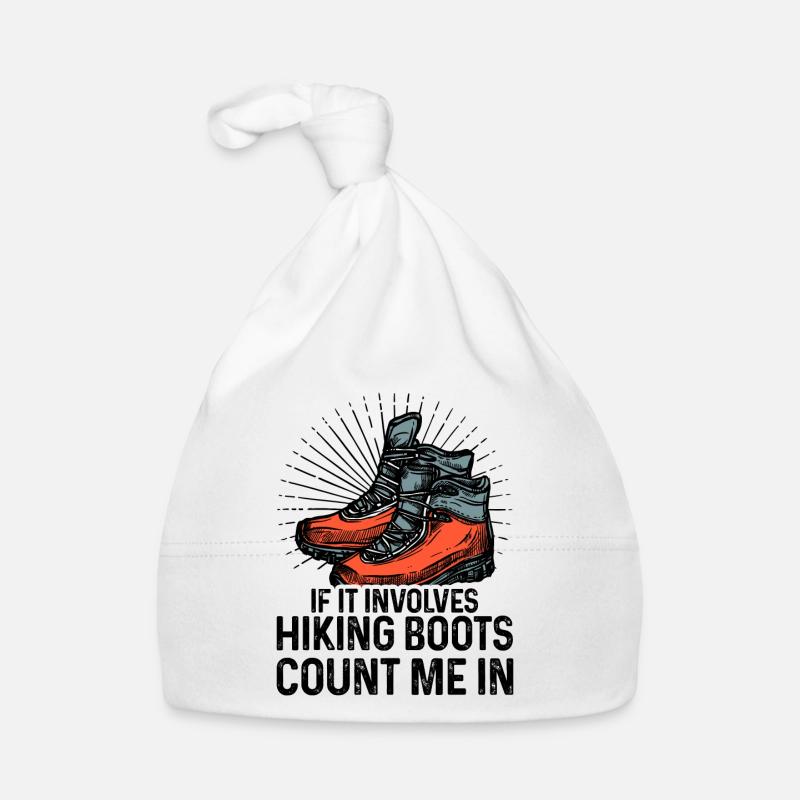 If It Involves Hiking Boots Count Me In Hiking Tre Baby Bio-Mütze