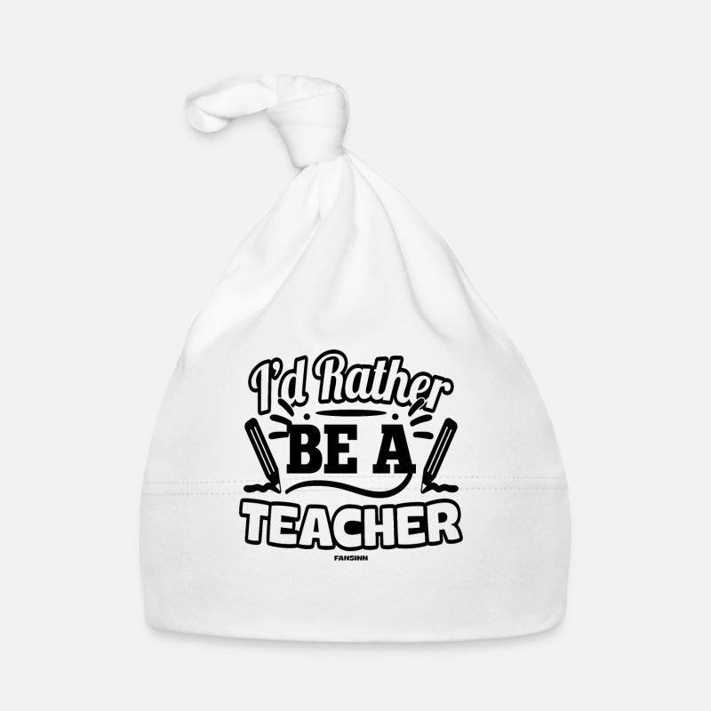 I'd Rather Be A Teacher Organic Baby Cap