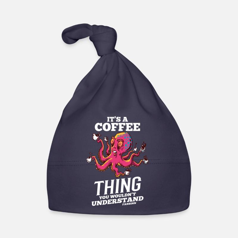 It's A Coffee Thing You Wouldn't Understand Organic Baby Cap
