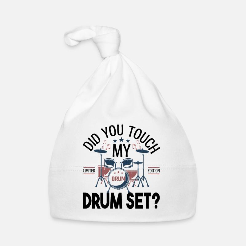 Did you touch my Drum set, Drummer Gift Drums Organic Baby Cap