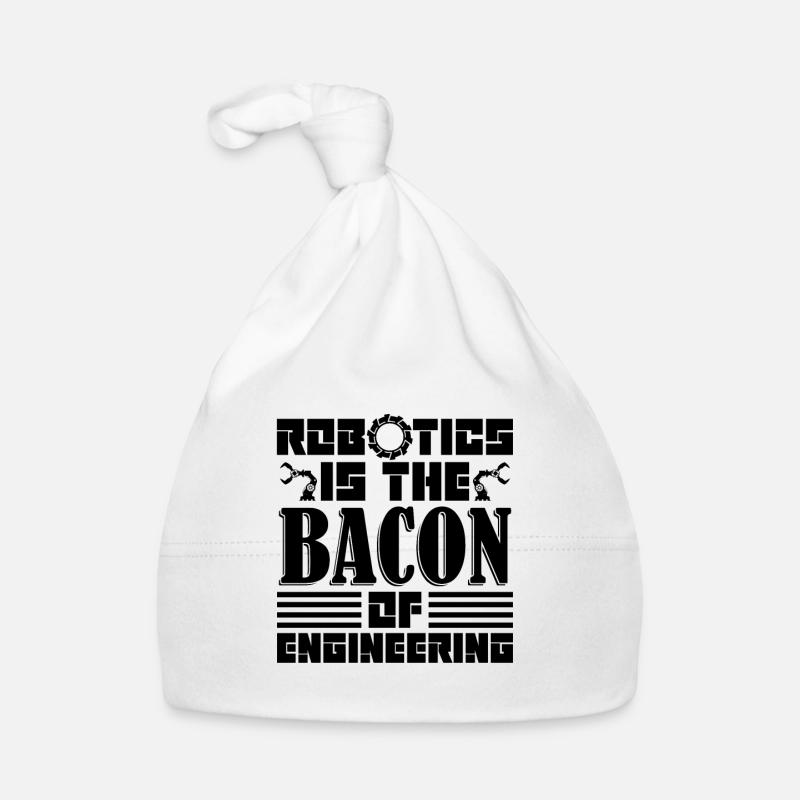 Robotics Is The Bacon Automation Robotics Engineer Baby Bio-Mütze