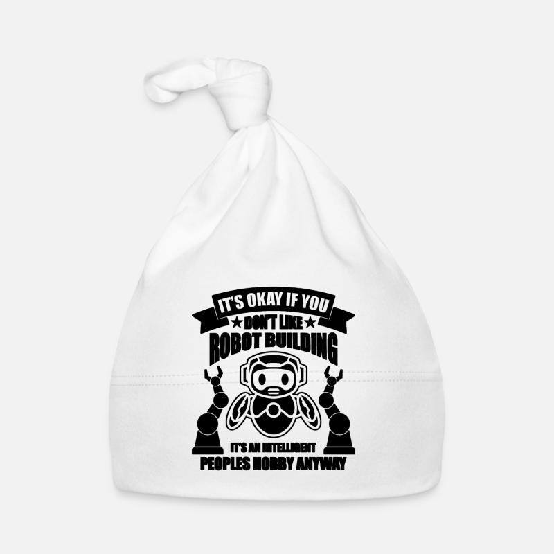 It's Okay If You Robotics Cyborg Robotics Engineer Organic Baby Cap