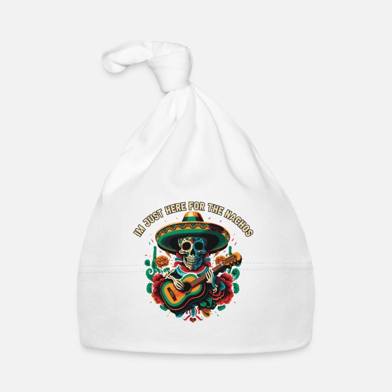 I'm Just Here For The Nachos Mexican Food Nacho Ea Organic Baby Cap