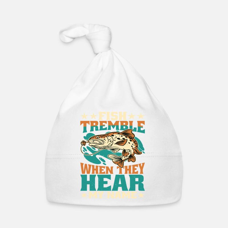 Fish Tremble When They Hear My Name 4 Organic Baby Cap