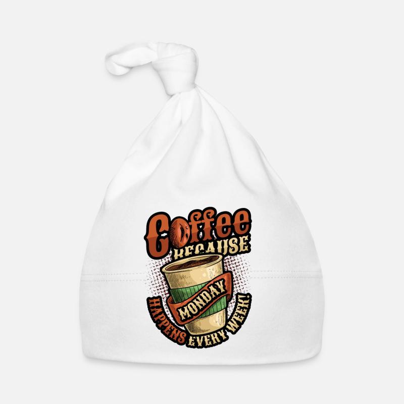 Le café, parce que le lundi a lieu chaque semaine Bonnet bio Bébé