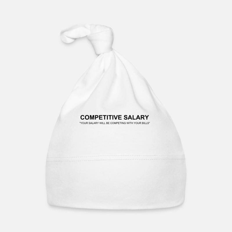 Drôle de salaire compétitif Définition Blague sarcastique Bonnet bio Bébé