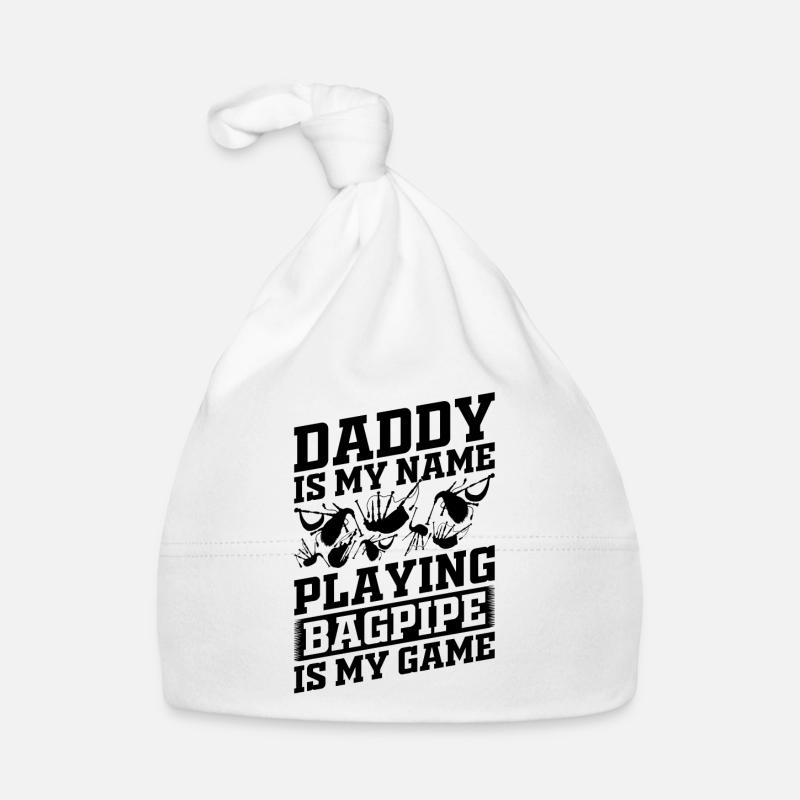 Papa est mon nom Jouer à la cornemuse est mon jeu - Bagp Bonnet bio Bébé