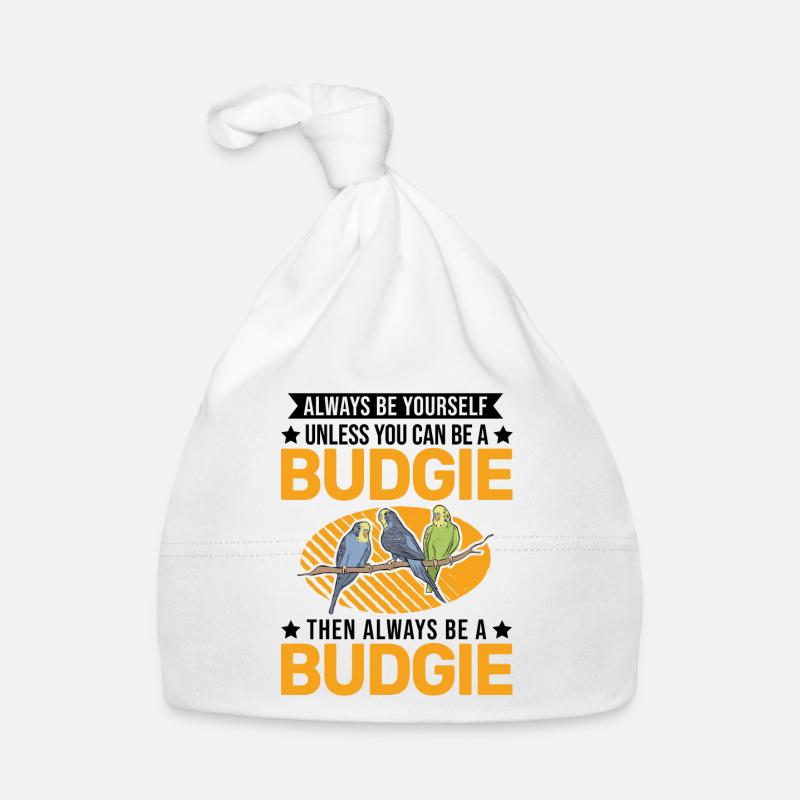 Toujours être toi-même Perruche perruche Bonnet bio Bébé
