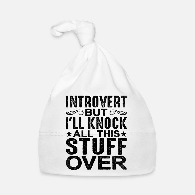Introvert But I'll Knock All This Stuff Over Baby Bio-Mütze
