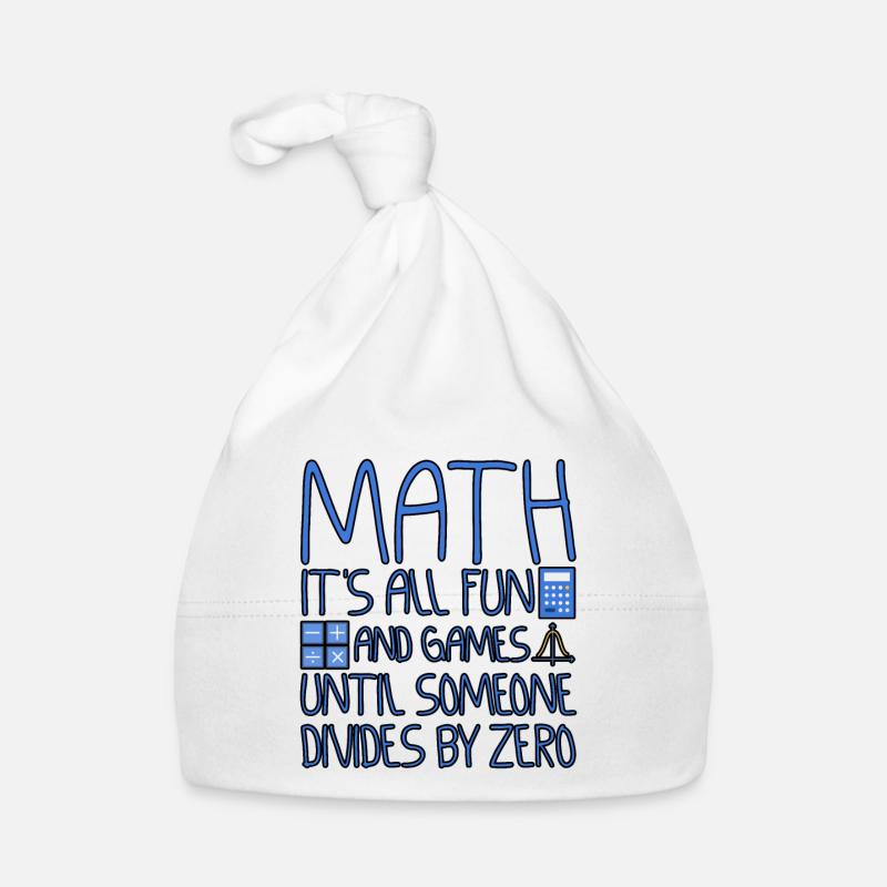 All Fun And Games Until Someone Divides By Zero 2 - Baby Bio-Mütze - Weiß