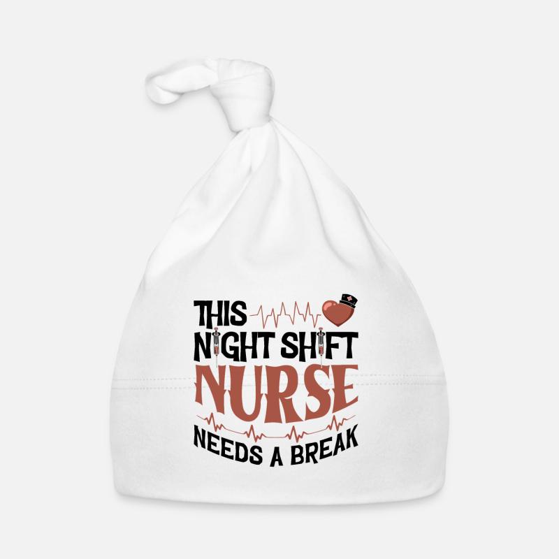 This Night Shift Nurse needs a break Baby Bio-Mütze