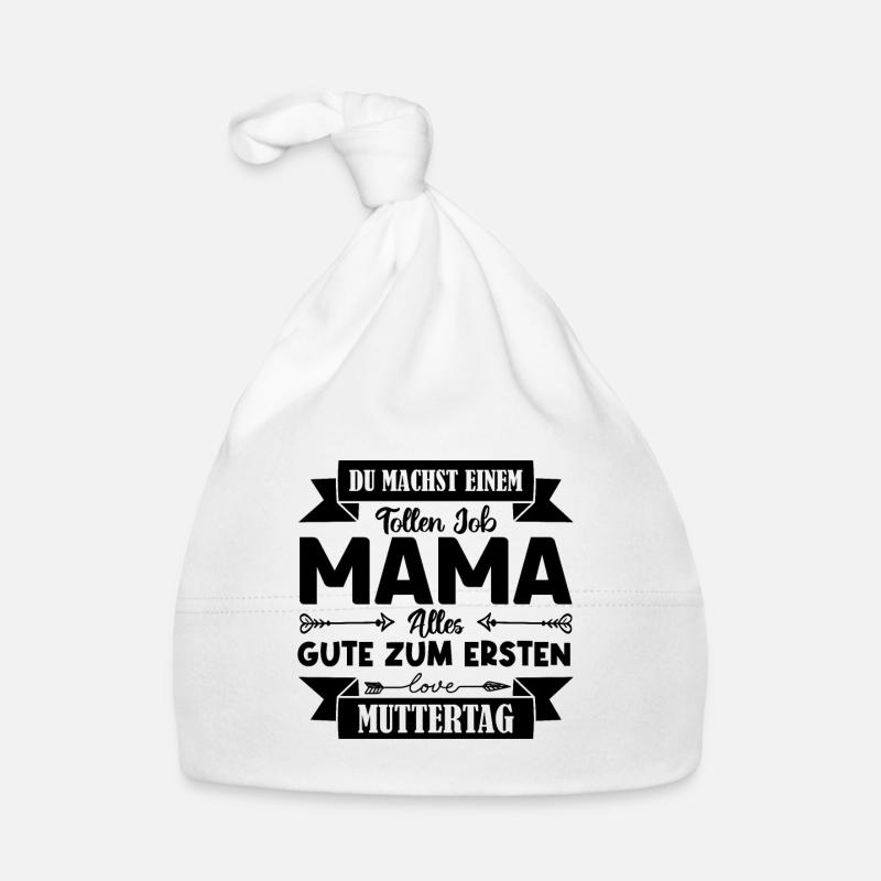 Du machst einen tollen Job Mama Muttertag . Baby Bio-Mütze