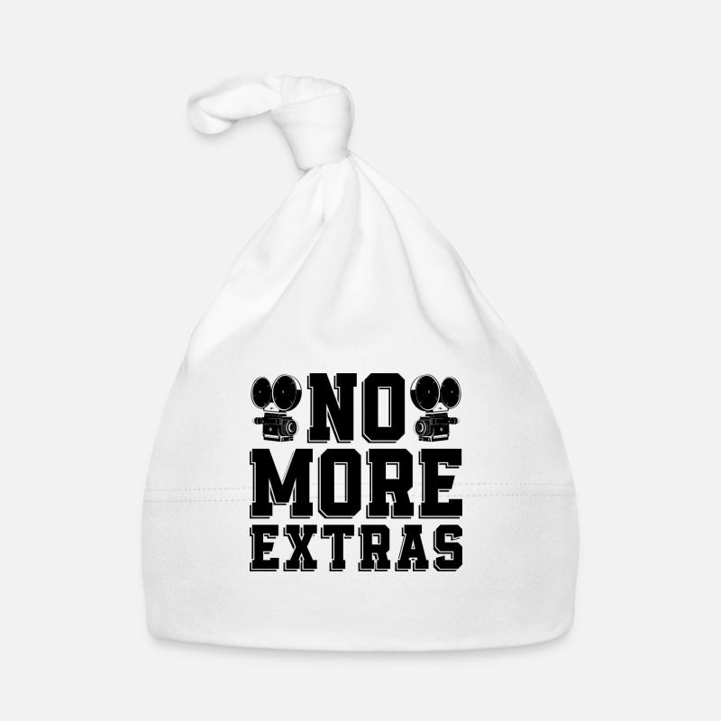 No More Extras Filmmaking Cinematography Filmmaker Organic Baby Cap