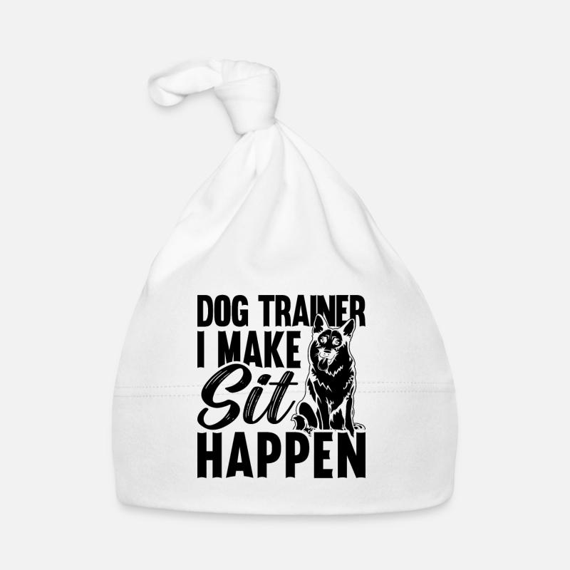 Dog Trainer I Make Sit Dog Trainer Animal Trainers Baby Bio-Mütze