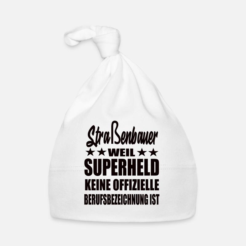 Straßenbauer Superheld Spruch Baby Bio-Mütze